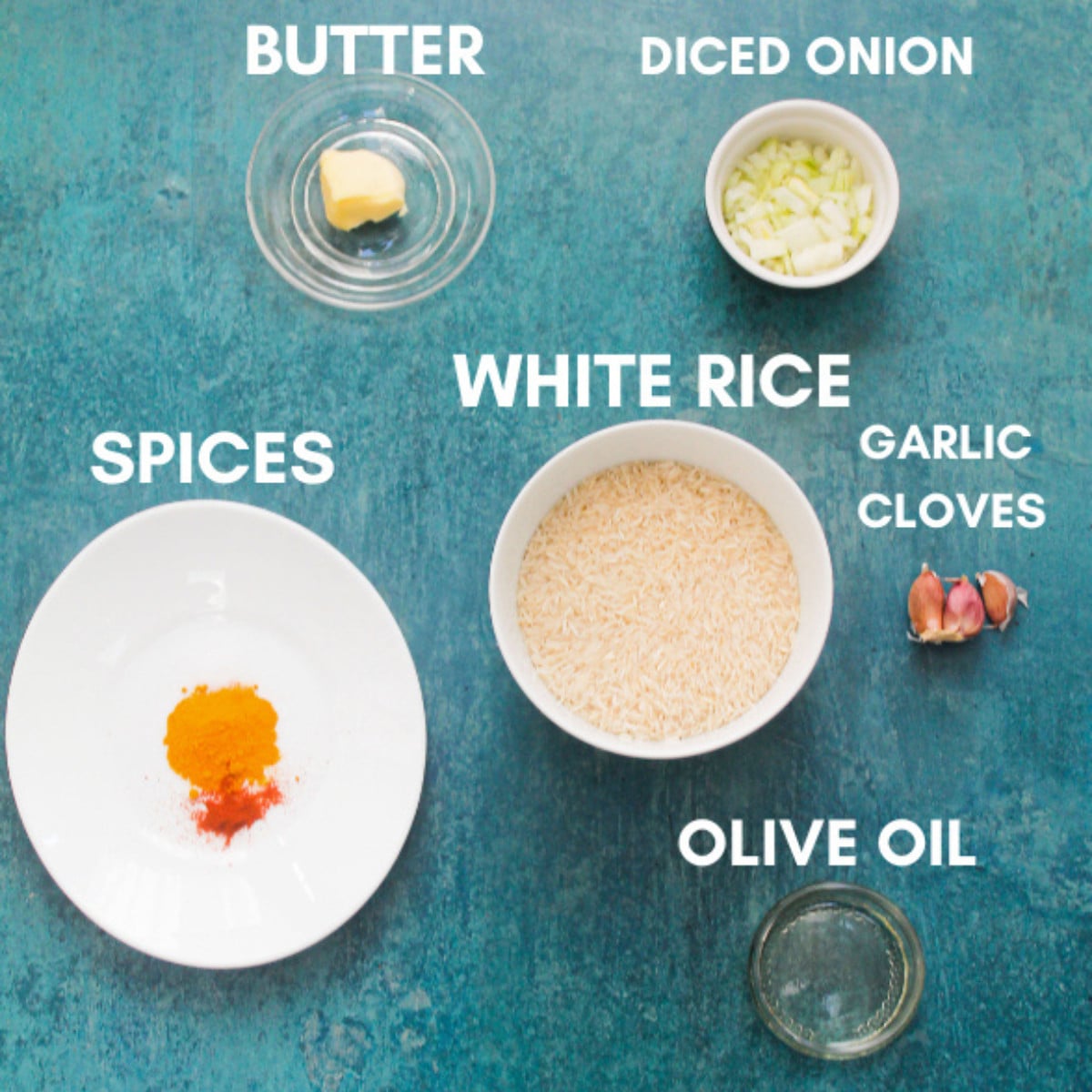 Butter, white rice, turmeric, garlic, oil, onions and spices.